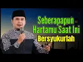 Download Lagu Seberapapun hartamu saat ini, Bersyukurlah‼️ || Ustadz Hilman Fauzi Terbaru