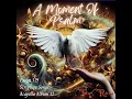 Beth With My Whole Heart Have I Sought Thee Psalm 119 Pt. 2 A Moment Of Psalm (Acapella...
