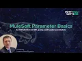 MuleSoft Parameter Basics