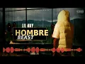 LIL NAY – HOMBRE | OFFICIAL VISUALIZER🔥 | TRAP 2026