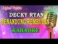 Download Lagu SENANDUNG REMBULAN - DECKY RYAN (KARAOKE) Original Version