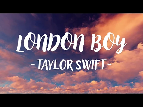 Download MP3 Taylor Swift - London Boy (Lyric Video)