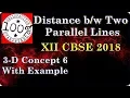Class 12 Maths 3D Geometry Distance between two parallel lines NCERT Exercise 11 2 Exam 12 Concept 6