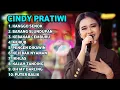 Lagu FULL ALBUM TERBARU 2026 CINDY PRATIWI KANGGO SENOK - BARANG SLUNDUPAN - KEBAKAR CEMBURU
