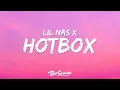 Download Lagu Lil Nas X - HOTBOX (Lyrics)