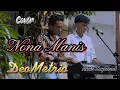 Download Lagu Nona Manis || Cover🎤  DeoMetrio ||