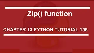 Zip function Python tutorial 156