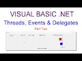 Advanced VB NET Programming - Threads Events and Delegates Part 2