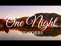 Download Lagu ONE NIGHT LYRICS...THE CORRS..#onenightlyrics #thecorrs