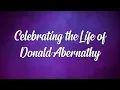 Celebrating the Life of Donald Abernathy April 12 2026