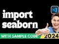 How to Fix ModuleNotFoundError Seaborn in VSCode No Module Name Seaborn 2024