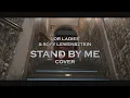 Download Lagu Stand By Me- Ben. E. King (Acustic Cover by L.O.R Ladies ft Sofia Lewensztein)