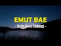 Lagu Hetty Koes Endang - Emut Bae Lyric
