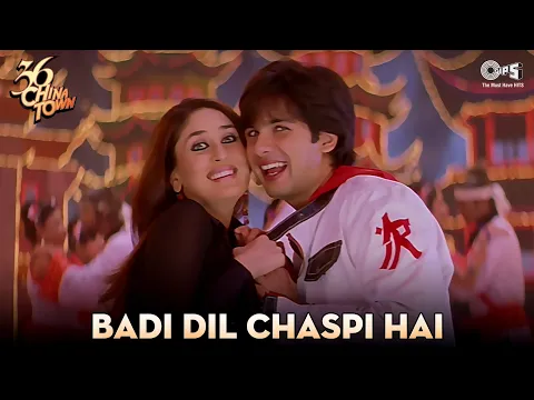 Download MP3 Badi Dil Chaspi Hai |36 China Town |Shahid Kapoor, Kareena Kapoor, Akshaye Khanna |Himesh Reshammiya