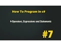 7-Operators Expressions and Statements Part 1