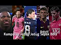 Lagu Kumpulan Video Tiktok Jedag Jedug Sepak Bola Lucu Menghibur 2024 JJ Bola Sound Viral Full HD