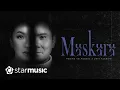 Lagu Regine Velasquez x Ogie Alcasid - Maskara (Lyrics)