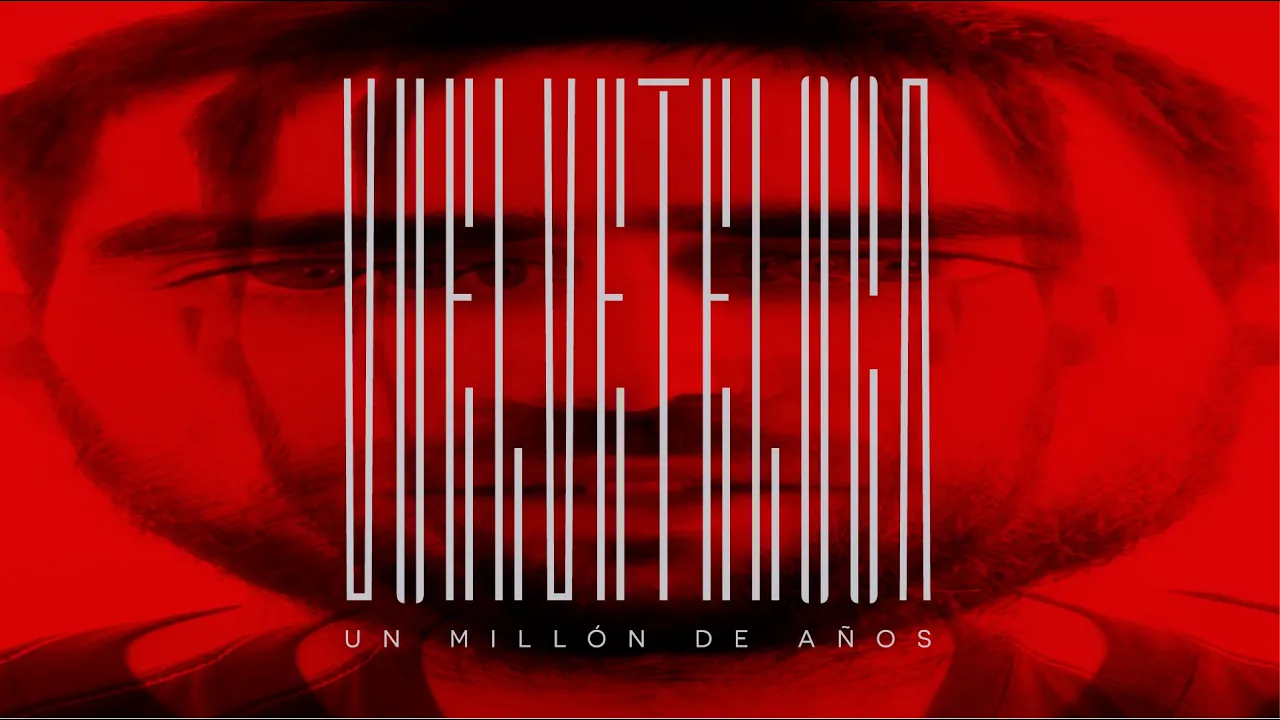 Vuelveteloca - Un millón de años (Official Video)