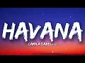 Camila Cabello - Havana (Lyrics) ft. Young Thug