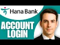 How To Login To KEB Hana Bank Online Banking South Korea