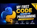 What Is Programming Your First Python Code Python for Beginners