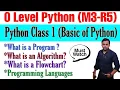Python Class 1 Basic of Python Algorithm in Python Flowchart Programming Language O Level