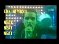 Download Lagu The Damned - Neat Neat Neat - Supersonic 1977 HD Best Version