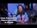 Learning from an OER Textbook at Illinois TTLL S03Ep02