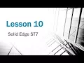 solid edge st7 3d drawing lesson 10