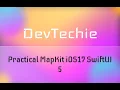 Full Course Practical MapKit iOS17 SwiftUI 5 Part 1