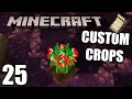 Minecraft but WE ADD CUSTOM CROPS TO THE GAME
