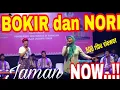 Download Lagu KOCAK ABIS BOKIR DAN NORI JAMAN NOW