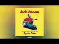 Jack Johnson - Upside Down