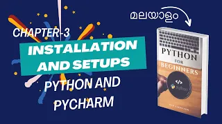 Python and PyCharm installation and setups Chapter-3 Malayalam Python Tutorial
