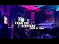 Download Lagu andai tak berpisah lala widy cover instrumental by tomek😉