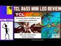 TCL R655 Mini LED QLED 2022 Roku TV Review