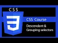 Descendant Grouping selectors CSS tutorial
