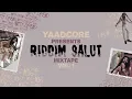 Lagu Yaadcore - Riddim Salut Mixtape Vol. 1
