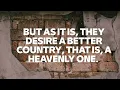 Hebrews 11 16 Scripture Song ESV