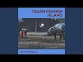 Download Lagu Takan Pernah Hilang (Acoustic)