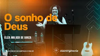 O sonho de Deus | Eliza Walker de Souza