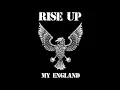 Rise up - My England