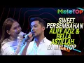 Sweet Persembahan Aliff Aziz \u0026 Bella Astillah di MeleTOP | Tetap Disini | Nabil \u0026 Erra