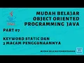 Mudah Belajar OOP Java - Keyword Static dan Penggunaanya