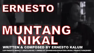 Download Muntang Nikal -Ernesto Kalum #muntangnikal #nyilu #ernestokalum #bhmp #borneoheadhunters #laguiban MP3