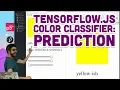 7 12 TensorFlow js Color Classifier Prediction