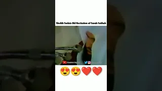 Sheikh Sudais Best Old Recitation Of Surah Fatiha 1990 سورة الفاتحة عبدالرحمن السديس Quran 