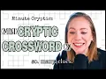 A love letter to Minute Cryptic Cryptic Cluesday Mini Cryptic Crosswords