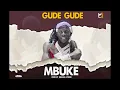 Download Lagu Gude Gude_Kwa Mbuke_Official Audio
