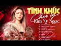 Download Lagu TÌNH KHÚC CHIA LY - KIM NY NGỌC | Tuyển Tập Nhạc Trẻ Buồn Tâm Trạng Nhất 2024 - NGHE LÀ KHÓC